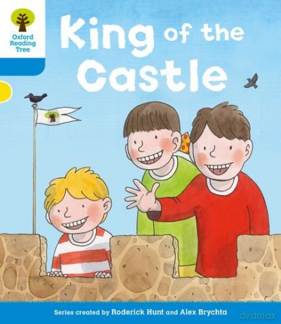 Oxford Reading Tree: Level 3 More a Decode and Develop King of the Castle Oxford Reading Tree: Biff, Chip and Kipper Decode and Develop - Paul Shipton [KSIĄŻKA]