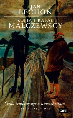 Zofia I Rafał Malczewscy - Jan Lechoń [KSIĄŻKA]