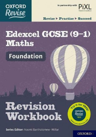 Oxford Revise: Edexcel GCSE 9-1 Maths Foundation Revision Workbook: With all you need to know for your 2021 assessments - Paul Hunt [KSIĄŻKA]