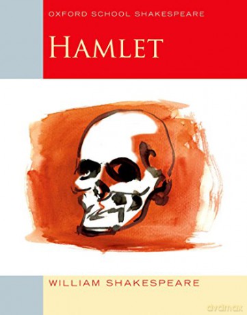 Oxford School Shakespeare: Hamlet - William Shakespeare [KSIĄŻKA]