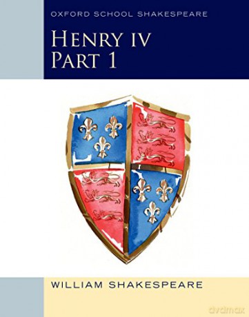 Oxford School Shakespeare: Henry IV Part 1 - William Shakespeare [KSIĄŻKA]