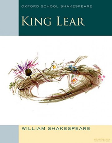 Oxford School Shakespeare: King Lear - William Shakespeare [KSIĄŻKA]