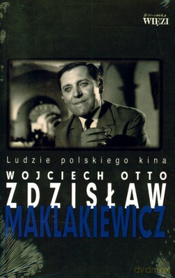 Ludzie Polskiego Kina Zdzisław Maklakiewicz - Wojciech Otto [KSIĄŻKA]