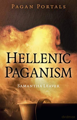 Pagan Portals - Hellenic Paganism - Samantha Leaver [KSIĄŻKA]