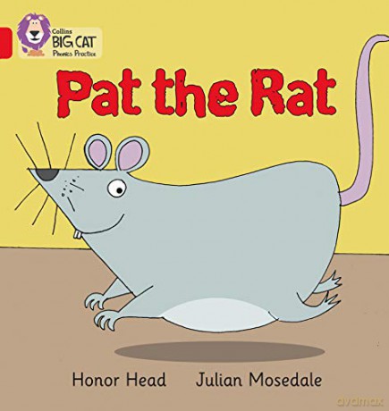 PAT THE RAT: Band 02A/Red A Collins Big Cat Phonics - Honor Head [KSIĄŻKA]