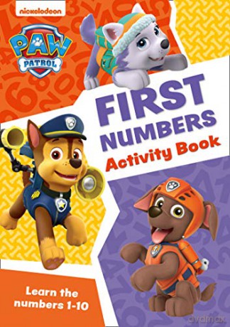 Paw Patrol First Numbers Activity Book: Get ready for school with Paw Patrol [KSIĄŻKA]