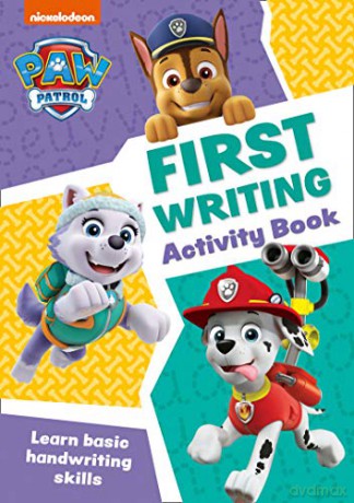 Paw Patrol First Writing Activity Book: Get ready for school with Paw Patrol [KSIĄŻKA]