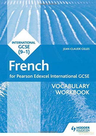 Pearson Edexcel International GCSE French Vocabulary Workbook - Jean-Claude Gilles [KSIĄŻKA]