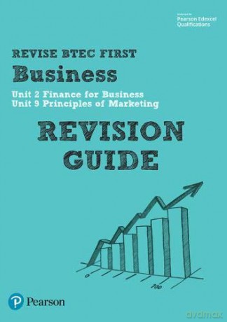 Pearson REVISE BTEC First in Business Revision Guide: for home learning, 2021 assessments and 2022 exams BTEC First Business [KSIĄŻKA]