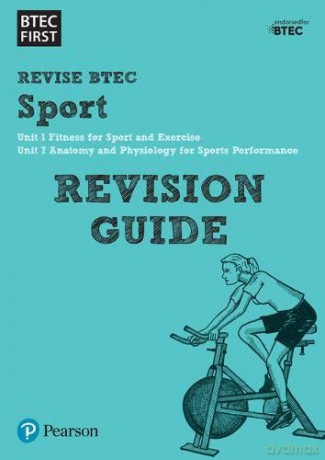Pearson REVISE BTEC First in Sport Revision Guide: for home learning, 2021 assessments and 2022 exams BTEC First Sport - Howard Hughes [KSIĄŻKA]
