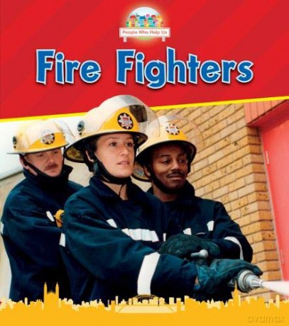 People Who Help Us: Firefighters - Nancy Dickmann [KSIĄŻKA]