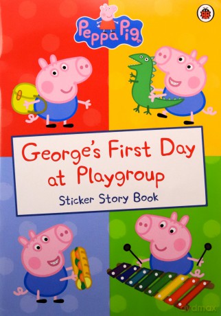 Peppa Pig: George's First Day at Playgroup: Sticker Book - Peppa Pig [KSIĄŻKA]