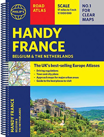 Philip's Handy Road Atlas France, Belgium and The Netherlands: Spiral A5 Philip's Road Atlases - Philip's Maps [KSIĄŻKA]