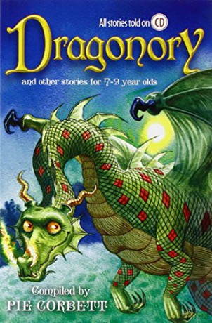 Pie Corbett's Storyteller: Dragonory and other stories to read and tell for 7-9 year olds with free audio CD with stories read aloud: 1 - Pie Corbett [KSIĄŻKA]