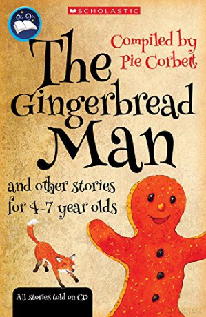 Pie Corbett's Storyteller: The Gingerbread Man and other stories to read and tell for 5-7 year olds with free audio CD with stories read aloud: 1 - Pie Corbett [KSIĄŻKA]