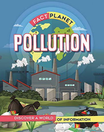 Pollution Fact Planet - Izzi Howell [KSIĄŻKA]