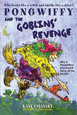 Pongwiffy and the Goblin's Revenge book 2 - Kaye Umansky [KSIĄŻKA]