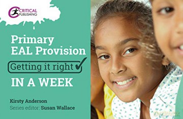 Primary EAL Provision: Getting it Right in a Week - Kirsty Anderson [KSIĄŻKA]