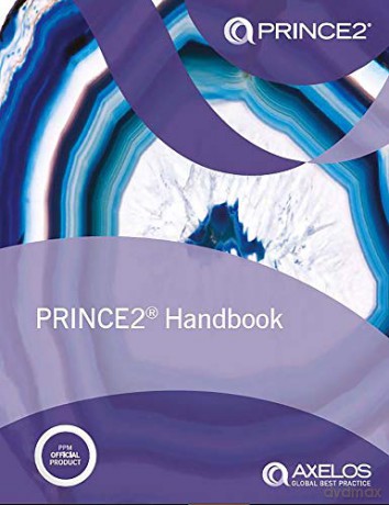 PRINCE2 Handbook Managing Successful Projects with Prince - Axelos [KSIĄŻKA]