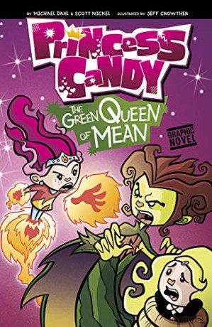 Princess Candy: The Green Queen of Mean - Michael Dahl [KOMIKS]