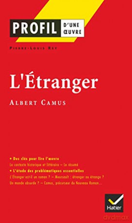 Profil d'une oeuvre: L'etranger: Analyse littéraire de l'oeuvre Profil D'un Oeuvre - Pierre-Louis Rey [KSIĄŻKA]