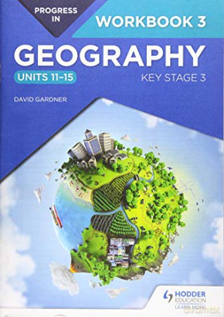 Progress in Geography: Key Stage 3 Workbook 3 Units 11-15 - David Gardner [KSIĄŻKA]