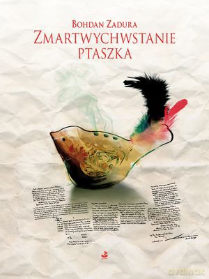 Zmartwychwstanie Ptaszka - Bohdan Zadura [KSIĄŻKA]