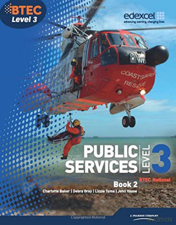 Public Services: Student Book Btec Level 3 National Public Services 2. - Debra Gray [KSIĄŻKA]