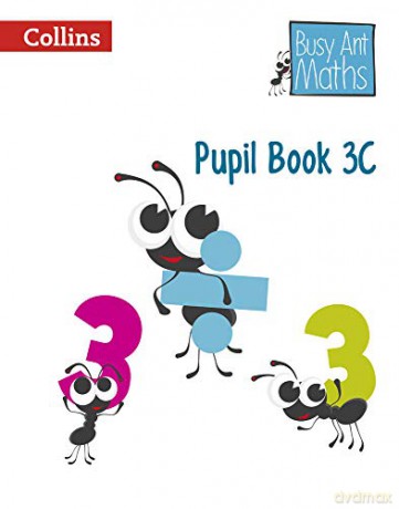 Pupil Book 3C Busy Ant Maths - Jeanette Mumford [KSIĄŻKA]