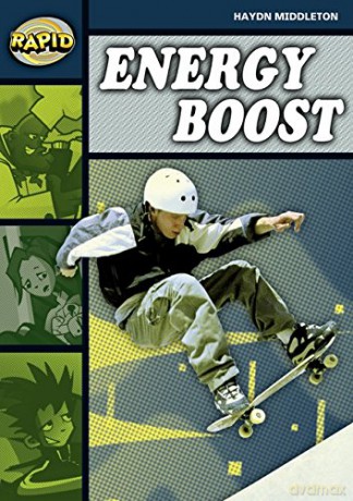Rapid Reading: Energy Boosts Stage 6, Level 6B RAPID SERIES 2 - Haydn Middleton [KSIĄŻKA]