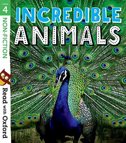 Read with Oxford: Stage 4: Non-fiction: Incredible Animals - Rob Alcraft [KSIĄŻKA]