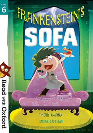 Read with Oxford: Stage 6: Frankenstein's Sofa - Timothy Knapman [KSIĄŻKA]