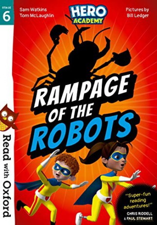 Read with Oxford: Stage 6: Hero Academy: Rampage of the Robots Read with Oxford: Hero Academy - Tom McLaughlin [KSIĄŻKA]