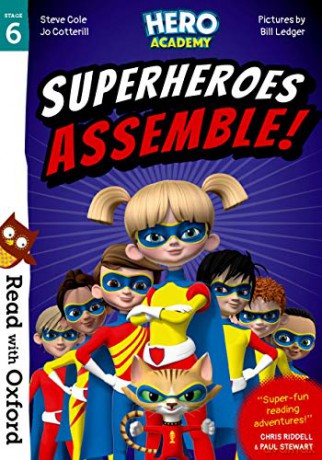 Read with Oxford: Stage 6: Hero Academy: Superheroes Assemble! Read with Oxford: Hero Academy - Steve Cole [KSIĄŻKA]