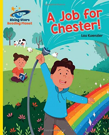 Reading Planet - A Job for Chester! - Yellow: Galaxy Rising Stars Reading Planet - Lou Kuenzler [KSIĄŻKA]