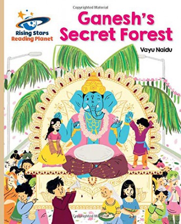 Reading Planet - Ganesh's Secret Forest - Gold: Galaxy Rising Stars Reading Planet - Vayu Naidu-Banfield [KSIĄŻKA]