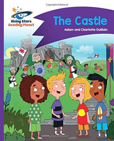 Reading Planet - The Castle - Purple: Comet Street Kids Rising Stars Reading Planet - Charlotte Guillain [KSIĄŻKA]