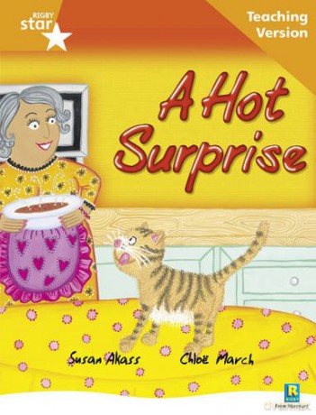 Rigby Star Guided Reading Orange Level: The Hot Surprise Teaching Version [KSIĄŻKA]