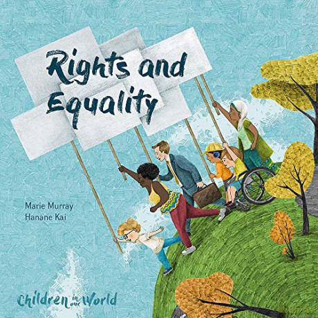 Rights and Equality Children in Our World - Marie Murray [KSIĄŻKA]