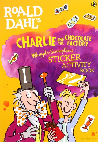 Roald Dahl's Charlie and the Chocolate Factory Whipple-Scrumptious Sticker Activity Book - Quentin Blake [KSIĄŻKA]