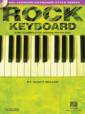 Rock Keyboard Hal Leonard Keyboard Style: The Complete Guide with CD! - Scott Miller [KSIĄŻKA]