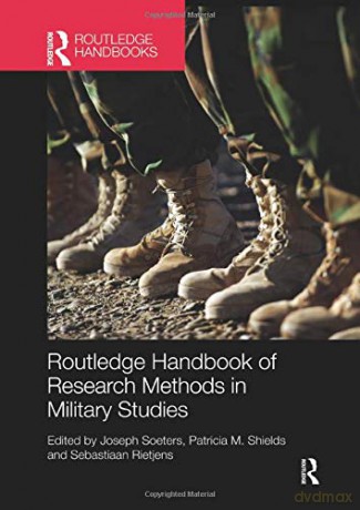Routledge Handbook of Research Methods in Military Studies Routledge Handbooks - Joseph Soeters [KSIĄŻKA]
