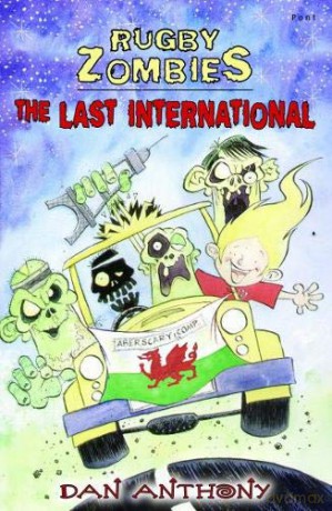 Rugby Zombies - The Last International - Dan Anthony [KSIĄŻKA]