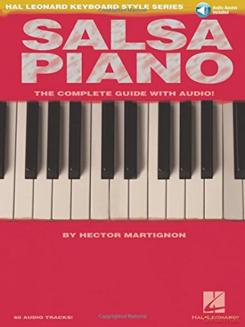 Salsa Piano - The Complete Guide with CD!: Hal Leonard Keyboard Style Series - Hector Martingon [KSIĄŻKA]