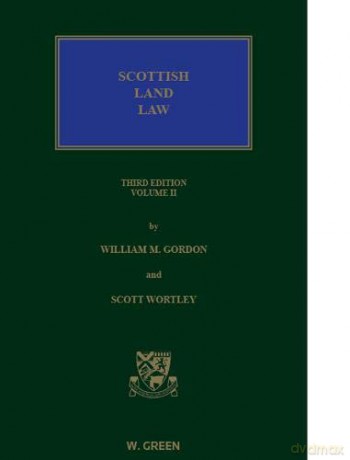 Scottish Land Law Volume 2 - Professor William M Gordon [KSIĄŻKA]