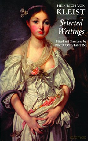 Selected Writings Hackett Classics - Heinrich Von Kleist [KSIĄŻKA]