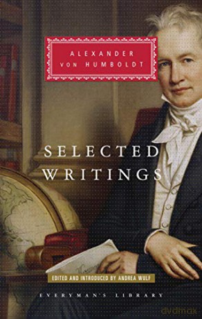 Selected Writings: Alexander von Humboldt - Alexander von Humboldt [KSIĄŻKA]