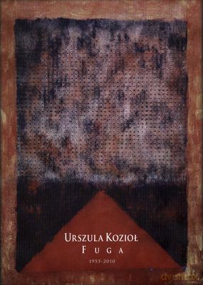 Fuga 1955-2010 - Urszula Kozioł [KSIĄŻKA]