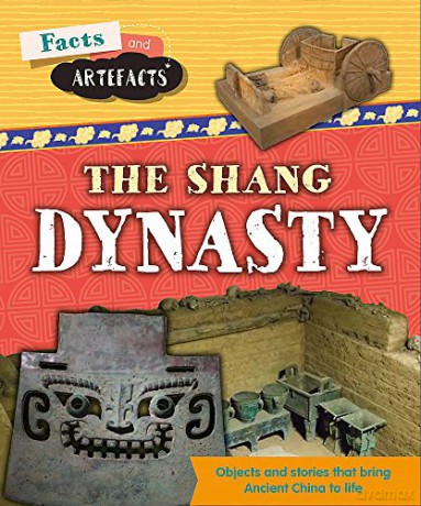 Shang Dynasty Facts and Artefacts - Tim Cooke [KSIĄŻKA]