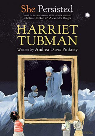 She Persisted: Harriet Tubman - Davis, Andrea Pinkney [KSIĄŻKA]